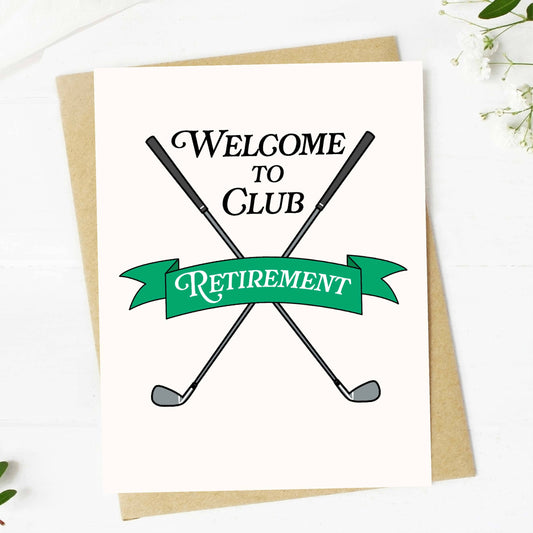 "Welcome To Club Retirement" Card