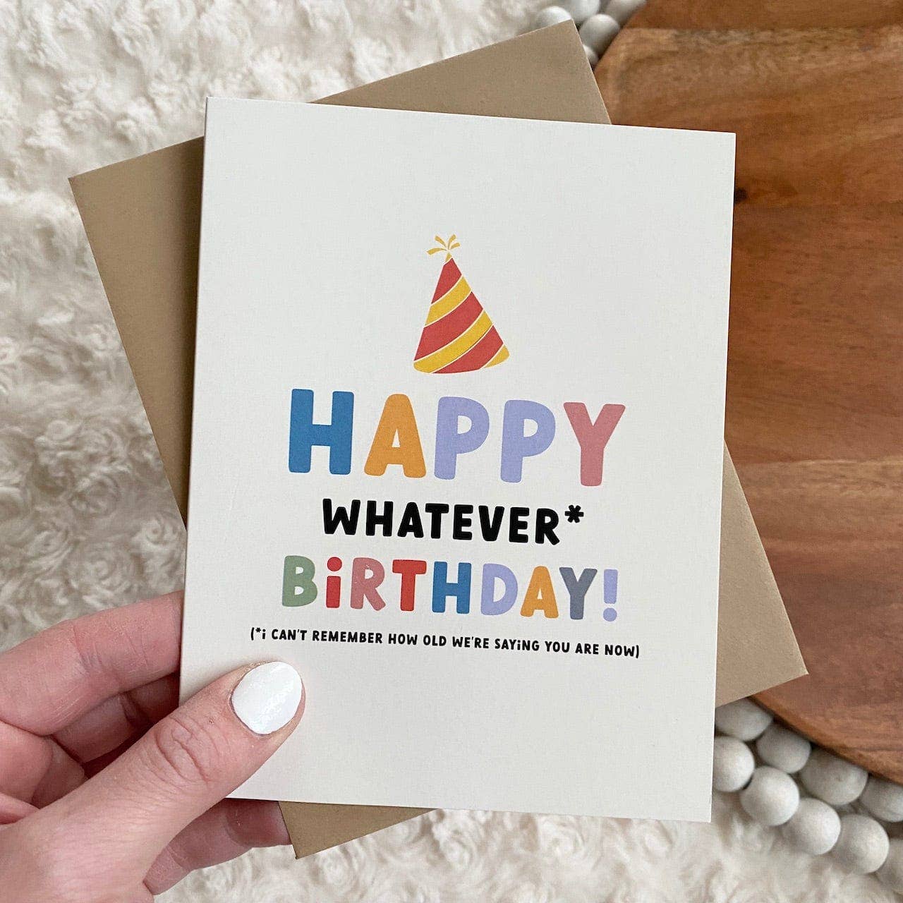 "Happy Whatever Birthday" Card