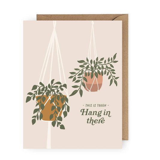 Hang in There Sympathy Greeting Card