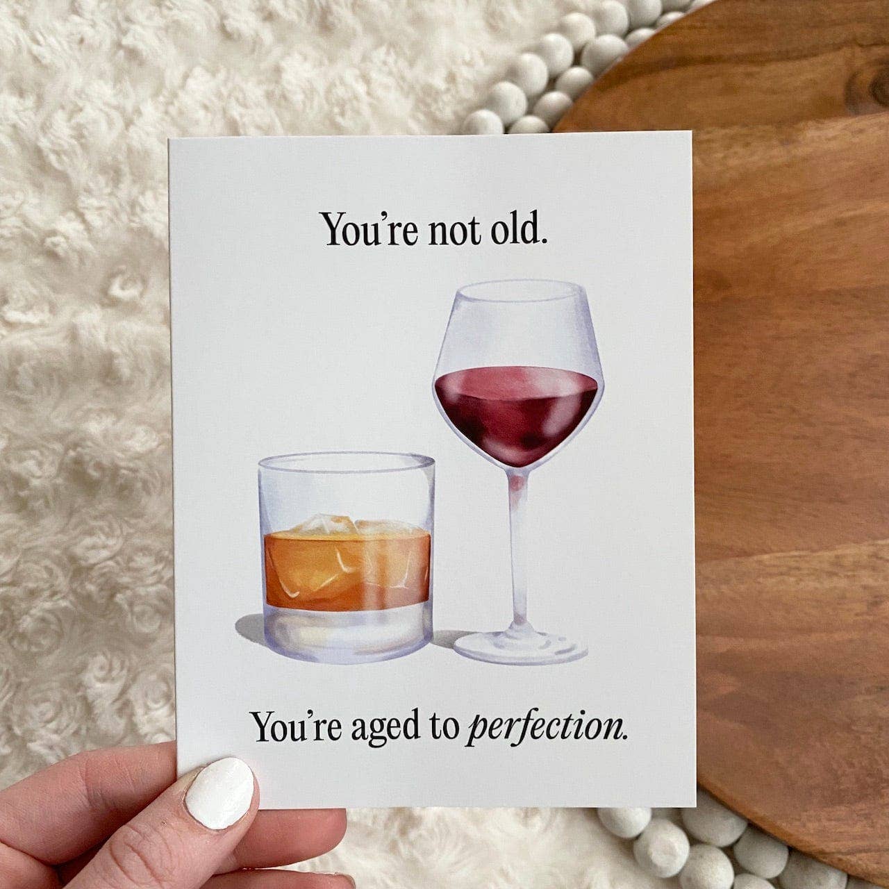 "You're Not Old" Card