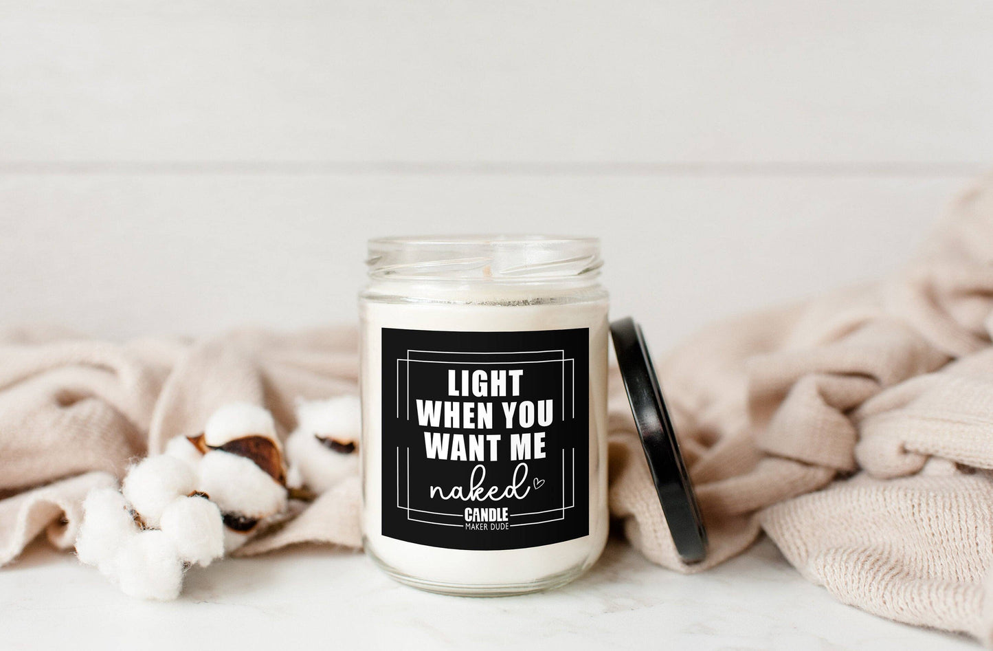 Light When You Want Me Naked Candle