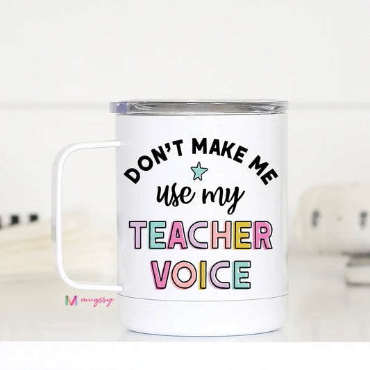 Teacher Voice Travel Cup