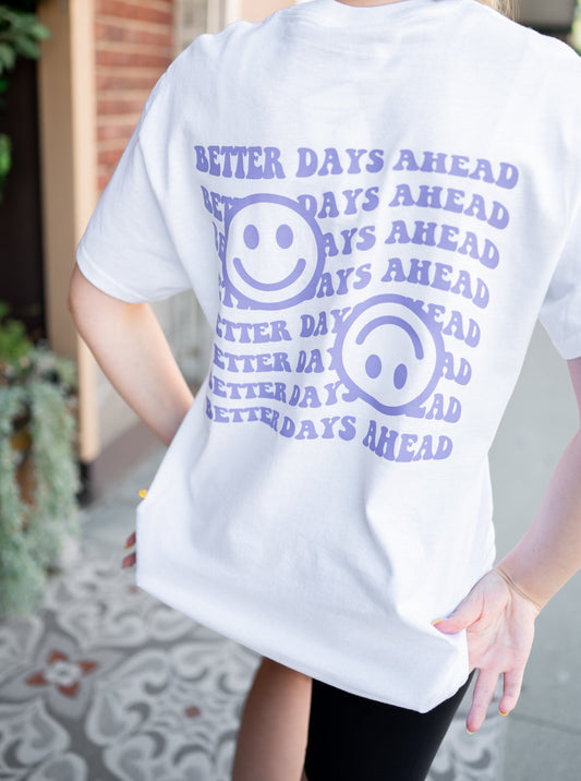 Better Days Tee