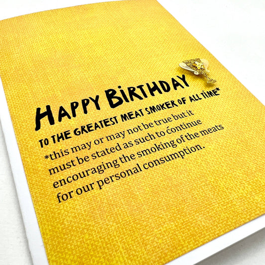 Birthday Best Meat Smoker card